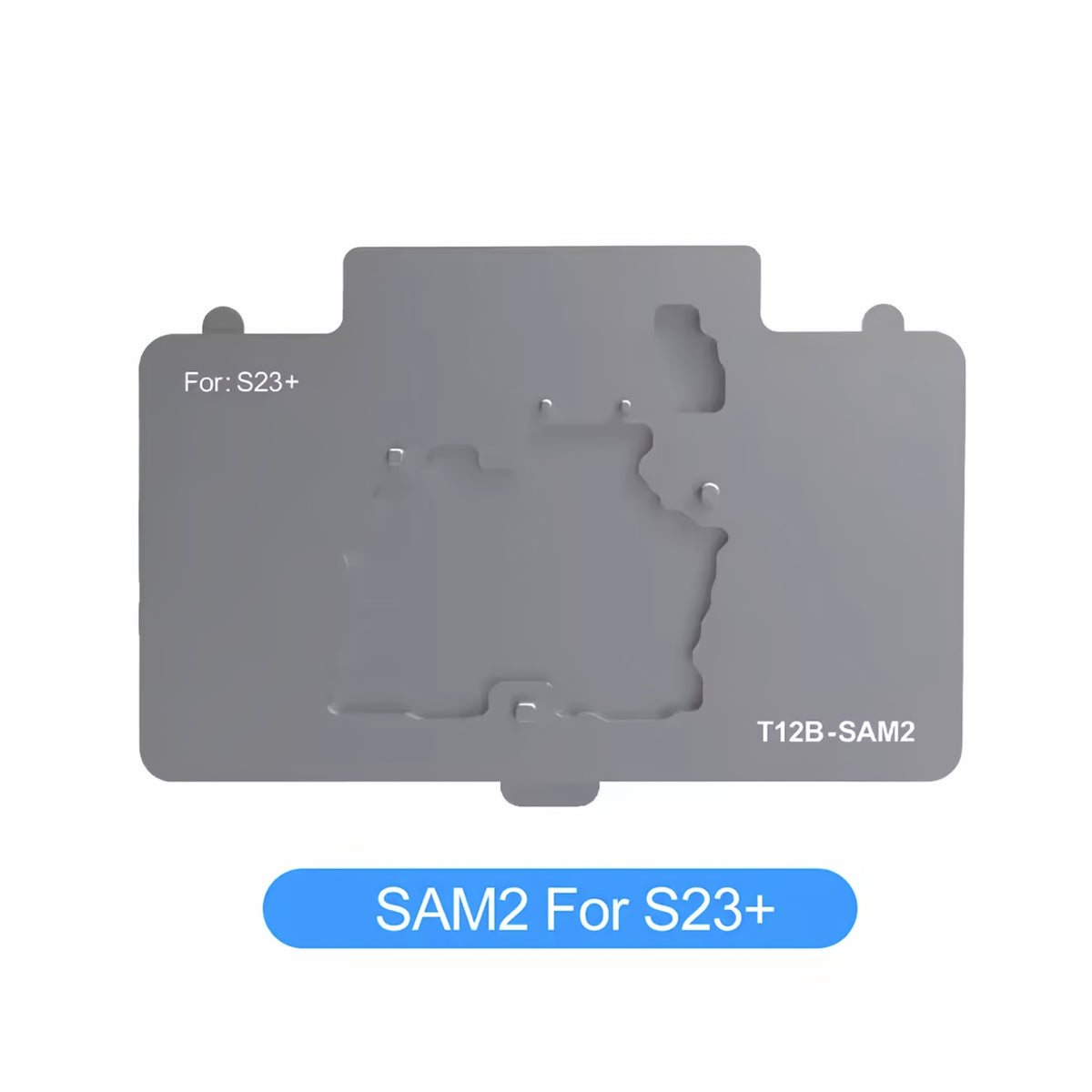 Suporti de Lucru PCB Samsung Galaxy S23 - S24 Series pentru Plita Sunshine SS-T12B