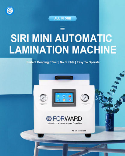Aparat Laminare OCA / Eliminare Bule Forward Siri